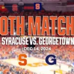 Syracuse-Georgetown Rivalry Hits 100th Edition: What Will It Take to Rekindle the Fire?